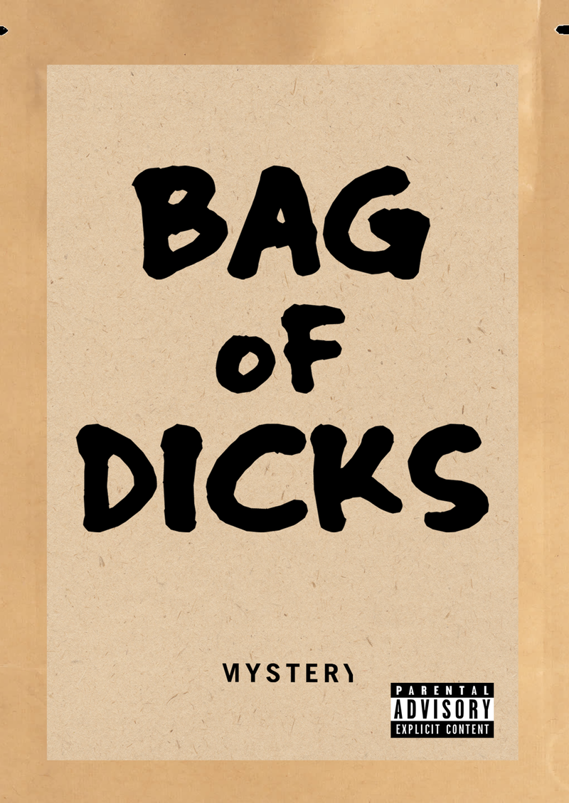 Bag of Dicks